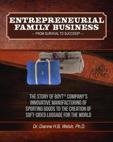 Entrepreneurial Family Business By Dianne Welsh 9798765715529