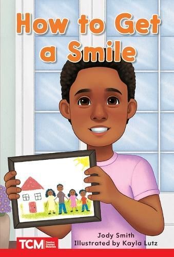 How to Get a Smile By Jodene Smith (author), Kayla Lutz (illustrator)