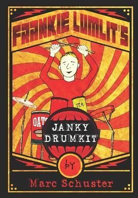 Frankie Lumlit's Janky Drumkit By Schuster 9798800232561 (Paperback)