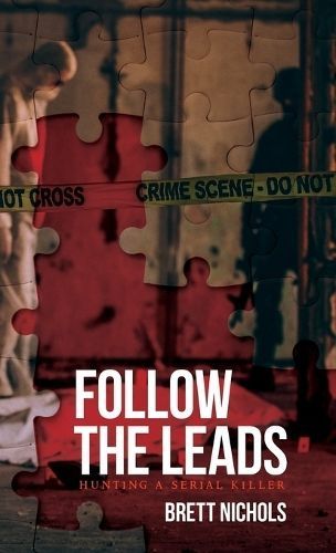 Follow the Leads By Brett Nichols 9798822906723 (Hardback)
