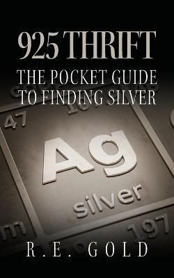 925 Thrift By R E Gold 9798822908000 (Paperback)