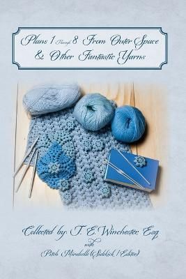 Plans 1 Through 8 From Outer Space & Other Fantastic Yarns (Paperback)