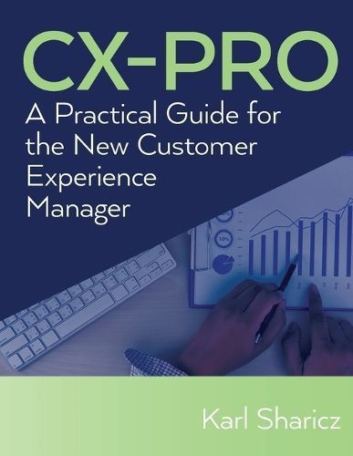 CX-Pro By Karl Sharicz 9798822914544 (Paperback)