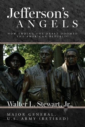 Jefferson's Angels By Walter L Stewart 9798822917996 (Paperback)