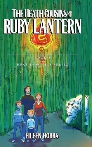 The Heath Cousins and the Ruby Lantern By Eileen Hobbs 9798822920231