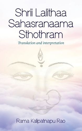 Shrii Lalithaa Sahasranaama Sthothram By Rama Kalipatnapu Rao