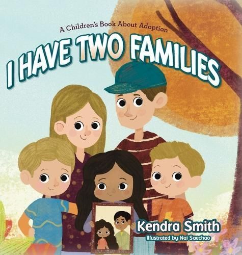 I Have Two Families 9798822931015 (Hardback)