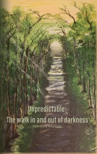 Unpredictable By Honey Kasper 9798822932111 (Hardback)