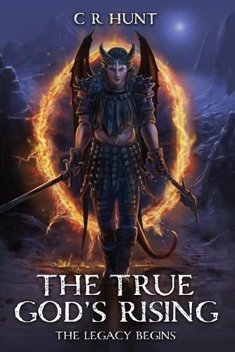 The True God's Rising By C R Hunt 9798822932807 (Paperback)
