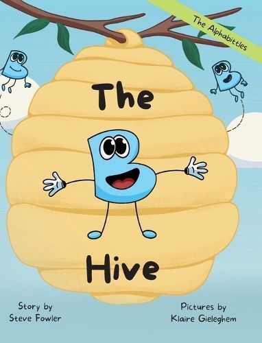 B Hive By Fowler 9798822935112 (Hardback)
