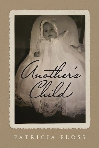 Another's Child By Patricia Ploss 9798822935686 (Paperback)