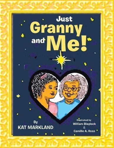 Just Granny and Me! By Markland 9798823003940 (Paperback)