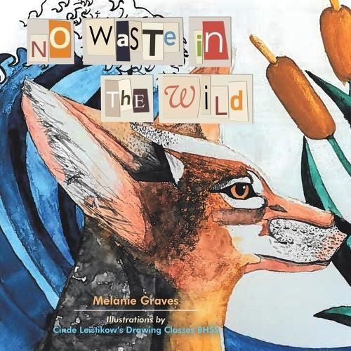 No Waste in The Wild By Graves 9798823007818 (Paperback)