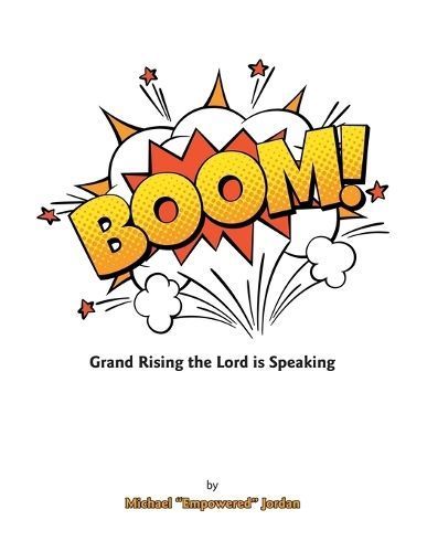 Boom By Michael Empowered Jordan 9798823009362 (Paperback)