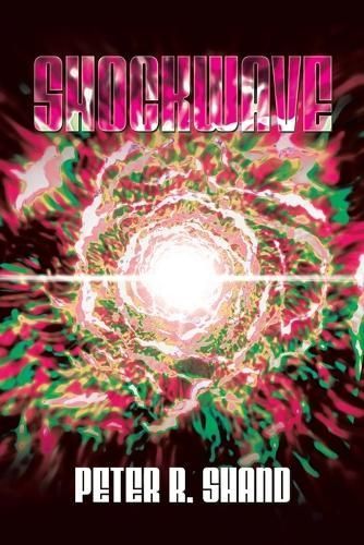 Shockwave By Peter R. Shand 9798823082310 (Paperback)