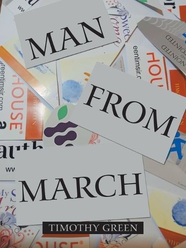 Man from March By Timothy Green 9798823082679 (Paperback)