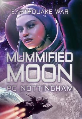 Mummified Moon By Pc Nottingham 9798823201407 (Hardback)