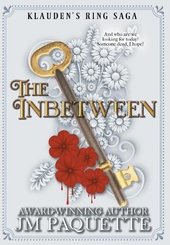 The Inbetween By Jm Paquette 9798823205641 (Hardback)
