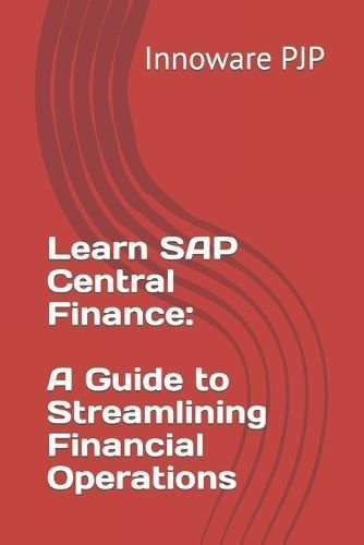 Learn SAP Central Finance By Innoware Pjp 9798852223180 (Paperback)