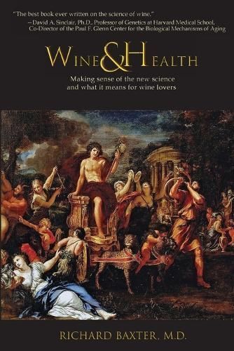 Wine & Health By Richard Baxter 9798862386523 (Paperback)