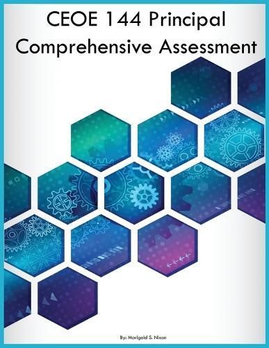 CEOE 144 Principal Comprehensive Assessment By Nixon 9798868904783