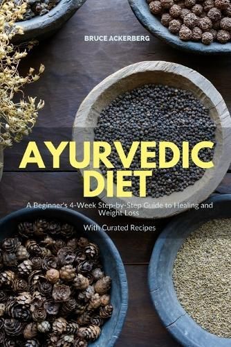 Ayurvedic Diet By Bruce Ackerberg 9798868915505 (Paperback)