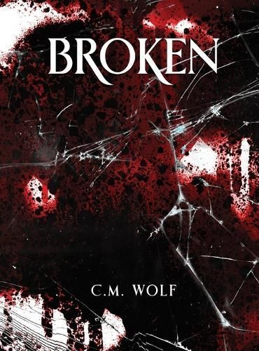 Broken By Wolf 9798868922183 (Hardback)