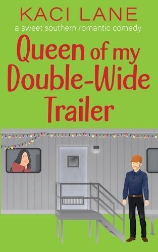 Queen of my Double-Wide Trailer By Lane 9798868922923 (Paperback)
