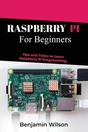 Raspberry Pi for Beginners By Wilson 9798868944581 (Paperback)