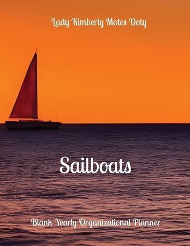 Sailboats By Motes Doty 9798868945144 (Paperback)