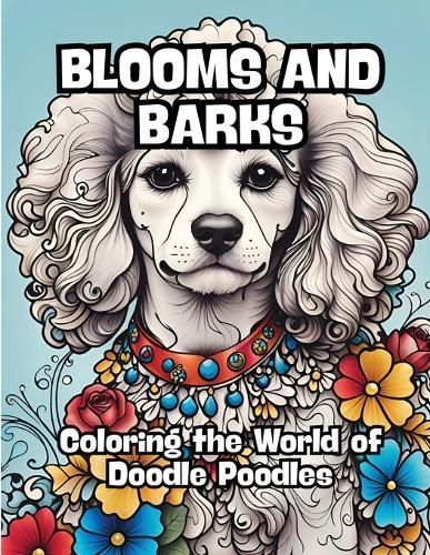 Blooms and Barks By Contenidos Creativos 9798868952340 (Paperback)