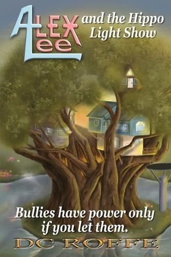 Alex Lee and the Hippo Light Show By Roffe 9798868957772 (Paperback)