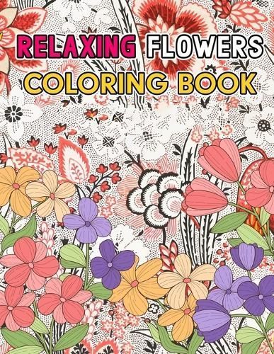 Relaxing Flowers By The Little French 9798868968488 (Paperback)