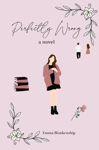 Perfectly Wrong By Blankenship 9798868998942 (Paperback)