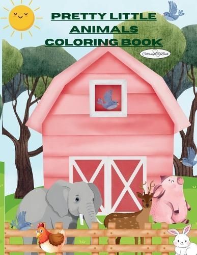 The Pretty Little Animals Coloring Book By Selena 'L L Arnold