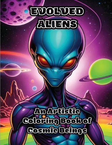 Evolved Aliens By Colorzen 9798869006981 (Paperback)