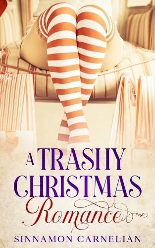 Trashy Christmas Romance By Carnelian 9798869011626 (Paperback)