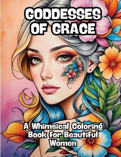 Goddesses of Grace By Contenidos Creativos 9798869018960 (Paperback)