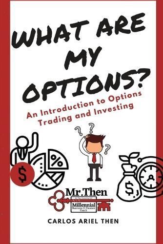What Are My Options? 9798869025548 (Paperback)
