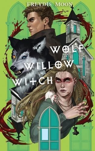 Wolf, Willow, Witch By Moon 9798869025708 (Paperback)