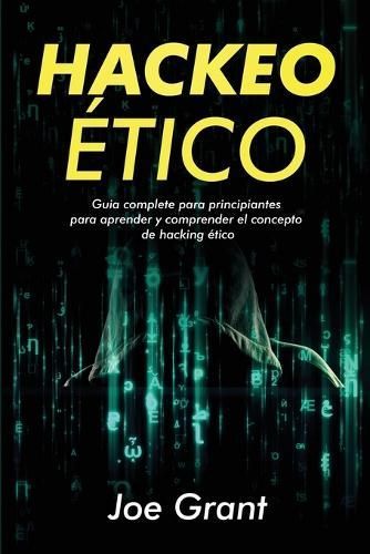 Hackeo Ético By Grant 9798869031464 (Paperback)