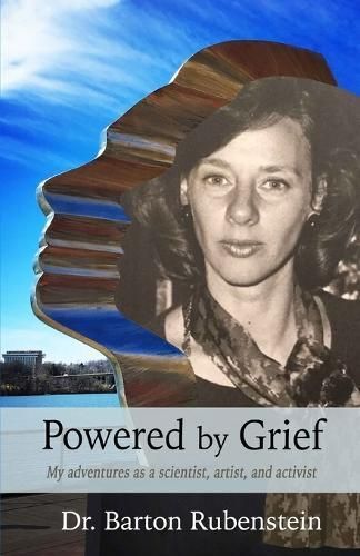 Powered by Grief By Barton Rubenstein 9798869042965 (Paperback)