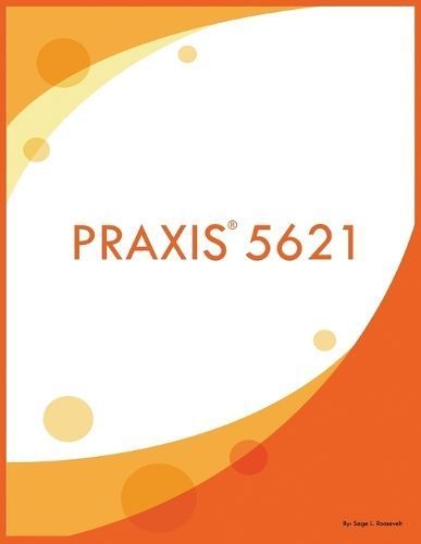Praxis 5621 By Roosevelt 9798869043214 (Paperback)