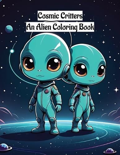 Cosmic Critters By Kotita 9798869054524 (Paperback)