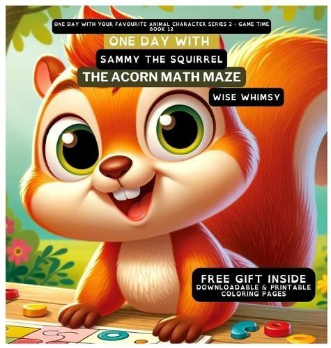 One Day With Sammy the Squirrel By Whimsy 9798869056603 (Hardback)