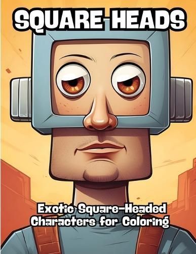 Square Heads By Contenidos Creativos 9798869062994 (Paperback)