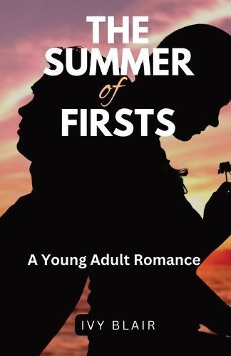 Summer of Firsts By Blair 9798869064530 (Paperback)
