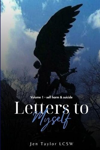Letters to Myself Volume 1 By Taylor 9798869069498 (Paperback)