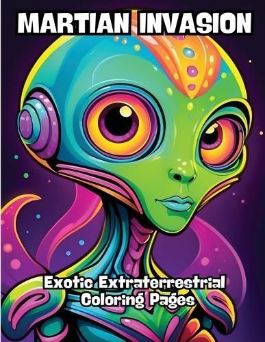 Martian Invasion By Contenidos Creativos 9798869081599 (Paperback)