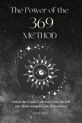 Power of the 369 Method By Ripley 9798869081667 (Paperback)